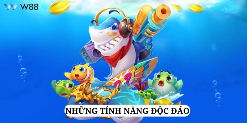 Các tính năng độc đáo đã được cho ra mắt